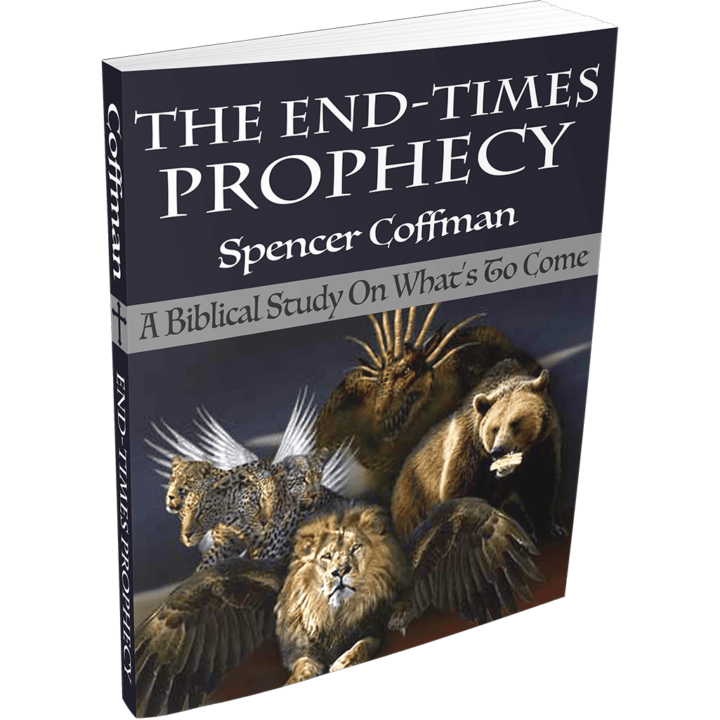The End-Times Prophecy: A Biblical Study Of What’s To Come