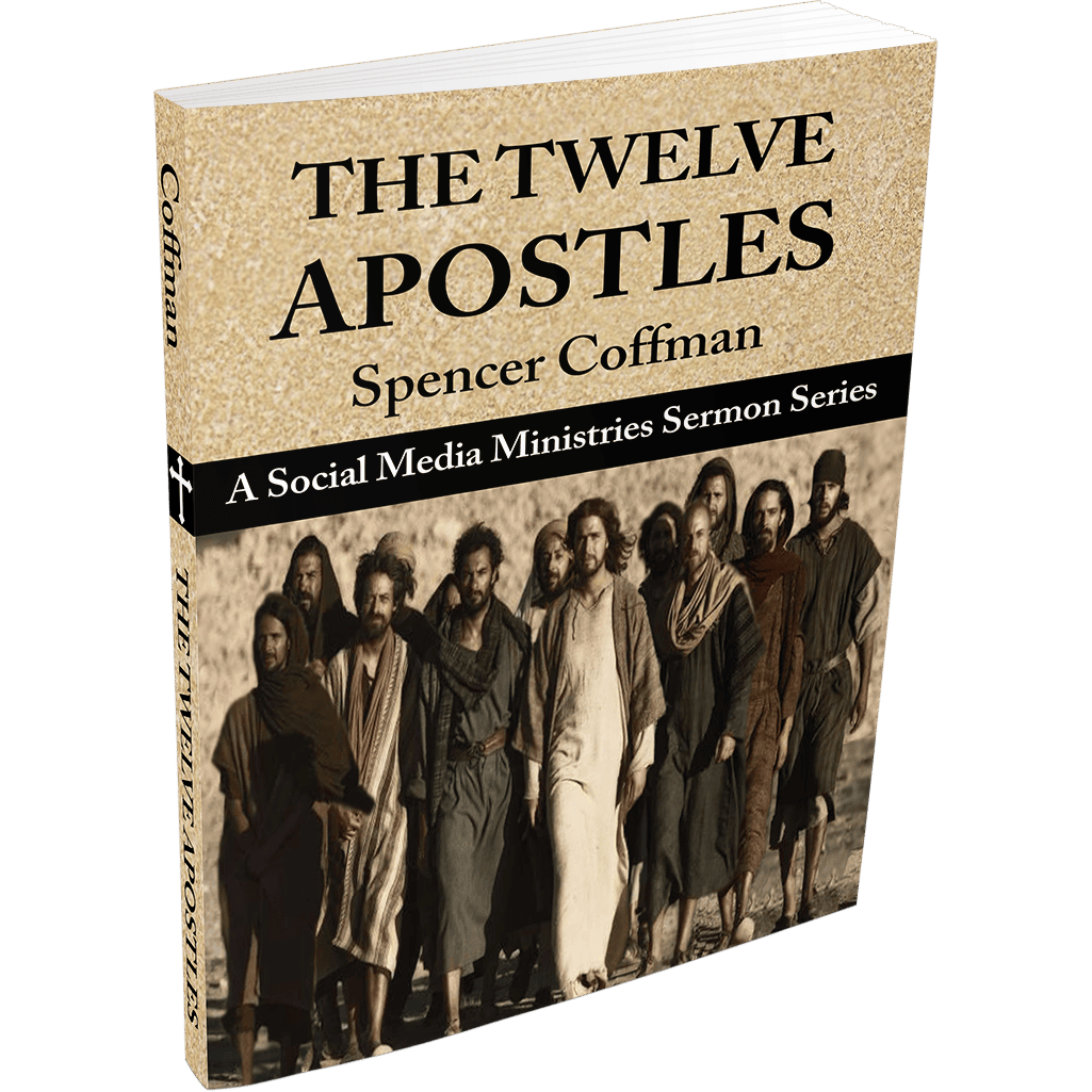 The Twelve Apostles: A Social Media Ministries Sermon Series
