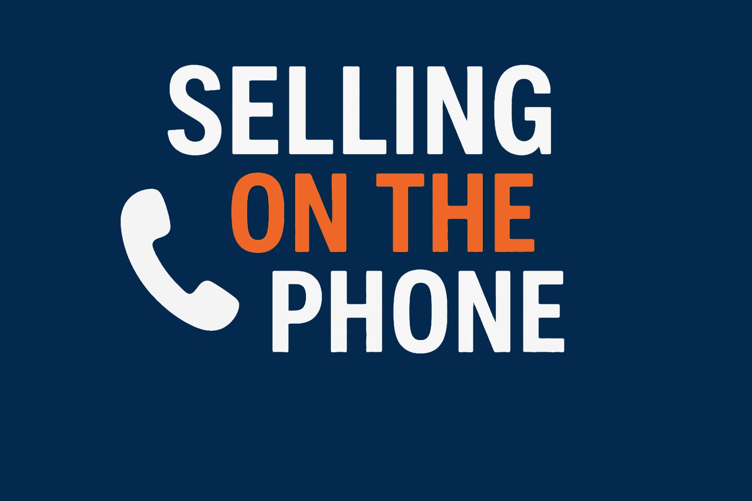 sotp-cover-image Selling on the Phone Masterclass Course Community Books