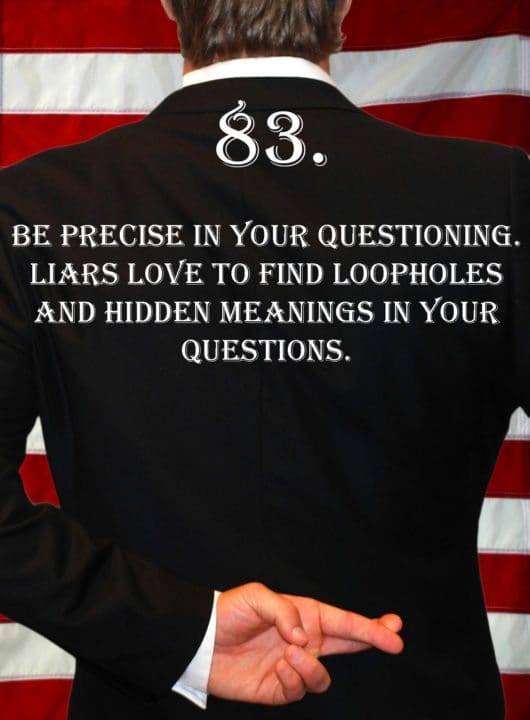 Deception Tip 83 – Be Precise – How To Detect Deception