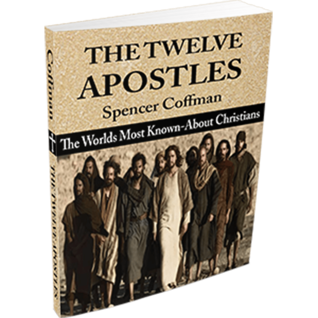 The Twelve Apostles: The World’s Most Known-About Christians